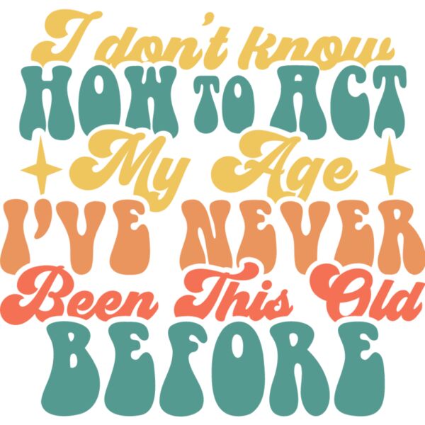 I dont know how to act my age Thumbnail